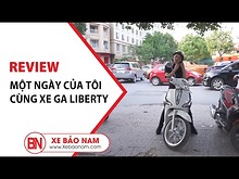 Một Ngày Của Tôi Cùng Xe Ga 50cc Liberty | Xe Bảo Nam